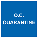 quarantine--quality-assurance-sign~